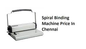 Spiral Binding Machine Price In Chennai